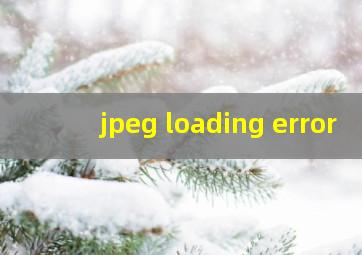 jpeg loading error